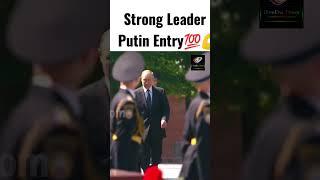 Strong World Leader Putin Entry   Putin Shorts@respect @putin@russia @vladim