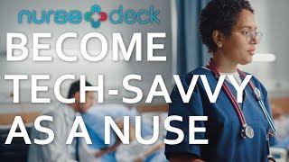 BECOME A TECH-SAVVY AS A NURSE