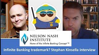 Trademarking the Infinite Banking Concept? Stephan Kinsella interview