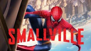 Spider-Man Series Opening (Smallville Style) FAN-MADE