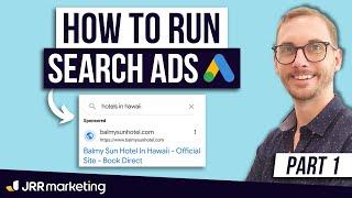 Google Ads Crash Course 2023 — How to Setup a Search Campaign (Part 1)