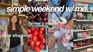 spend a simple weekend with me: book shopping, ice cream and farmer's market