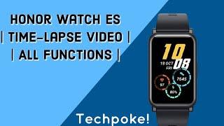 Honor Watch ES | All Features | Glimpse | Time-Lapse video #Techpoke