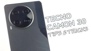 Top 10 Tips And Tricks Of Tecno Camon 30 You Must Know!