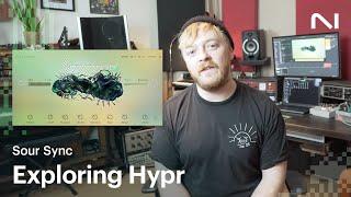 Exploring the sounds of Hypr | Native Instruments