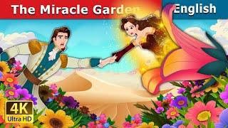 The Miracle Garden  | Stories for Teenagers | @EnglishFairyTales