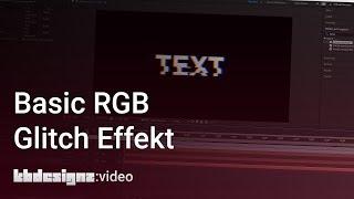 BASIC GLITCH EFFEKT IN AFTER EFFECTS | kbdesignz:video