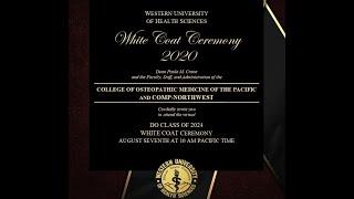 Western University of Health Sciences   COMP & COMP-NW White Coat Ceremony 2020