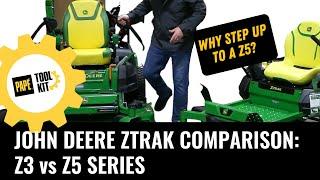 Comparing the Z3 and Z5 Zero Turn Mowers from John Deere