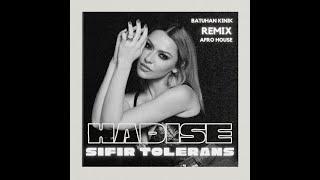 Hadise - Sıfır Tolerans (Batuhan Kınık Remix) #afrohouse