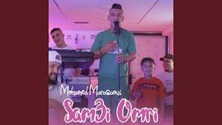 Sam3i Omri (feat. Dib El3ajib)