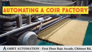 How to Automate a Coir Factory?