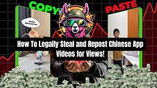 How To Legally Steal and Repost Chinese App Videos for Views, Tiktok Instagram and YouTube Reels