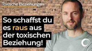 Toxische Beziehung beenden – So schaffst du es endlich raus und beginnst deine Heilung!