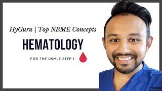 Top NBME Concepts - Hematology (USMLE Step 1)