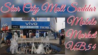 Karachi Saddar Mobile Market Star City Mall UB,54 Vlog 15 | YOUTUBE | UPDATES WITH ADNAN RIAZ