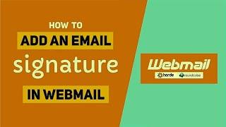 How To Add An Email Signature In Webmail