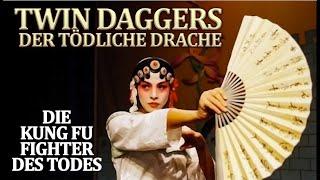 Twin Daggers - Der Tödliche Drache (Martial-Arts-Film auf Deutsch, kostenlose Spielfilme anschauen)