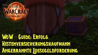 WoW-Guide: Erfolg: Kistenversicherungskaufmann - Angebrannte Lösegeldforderung