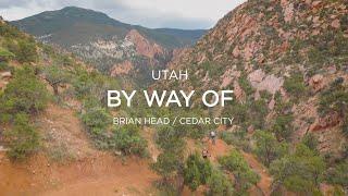 By Way Of Cedar City and Brian Head, Utah