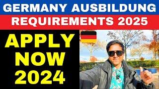 Germany Ausbildung Requirements 2025 | Apply Now 2024