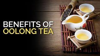 11 Amazing Health Benefits of Oolong Tea