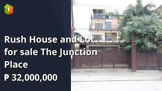 Rush House and Lot for sale The Junction Place