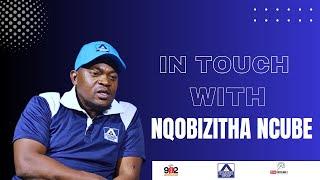 In Touch With Nqobizitha Ncube