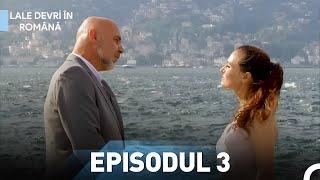 Lale | Episodul 3