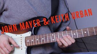 John Mayer & Keith Urban - Till Summer Comes Around - John´s Mid Solo (with Tab)