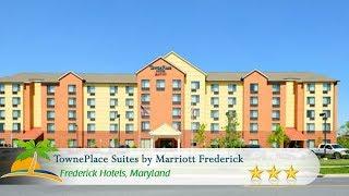 TownePlace Suites by Marriott Frederick - Frederick Hotels, Maryland