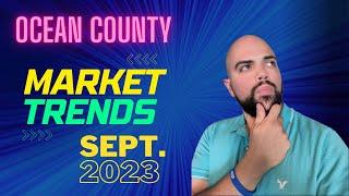 Ocean County NJ Market Report 9/2023