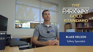 Parkway's Gold Standard: Safety