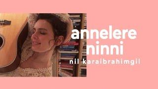 Annelere Ninni - (Lütfen Dik Ekran İzleyiniz)