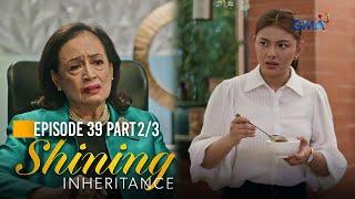 Shining Inheritance: Will Charlie's inside job turn out successful? (Episode 39 - Part 2/3)