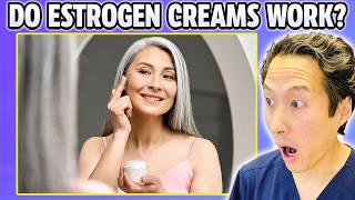 Do Estrogen Face Creams Work? Doctor Explains!