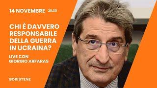 Chi è il responsabile della guerra in Ucraina? Ne parliamo con Giorgio Arfaras