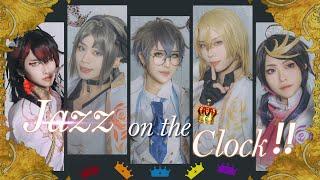 「COS MV」Luxiem - Jazz on the Clock!!️