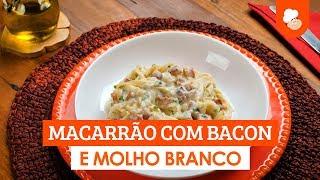 Macarrão com bacon e molho branco — Receitas TudoGostoso