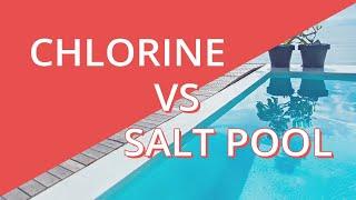 Salt Pools VS Chlorine Pools - What Does It Really Mean? (Cost, Maintenance, Water Quality)