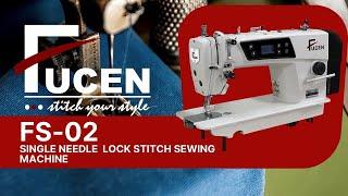 FS-02 | Single-needle lockstitch sewing machine | Industrial Sewing Machine | Fucen