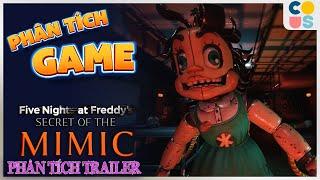 Những điều có thể bạn đã bỏ lỡ trong Trailer FNAF: Secret of the Mimic