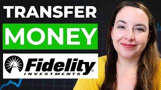 How To Transfer Money Into Your Fidelity Account