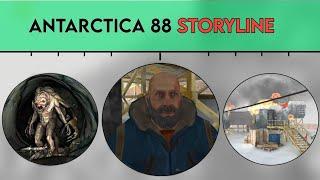 Antarctica 88 Full Storyline