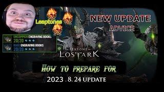 how to prepare for august update Lost Ark