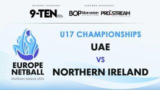 UAE vs Northern Ireland | Europe Netball U17 Championships