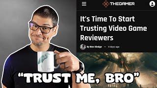 We Need To Trust Game Journalists..... Says Journalist