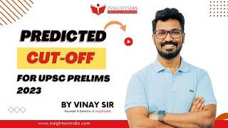 Expected Cut-Off for #UPSC Prelims 2023 by Vinay Sir | Insights IAS