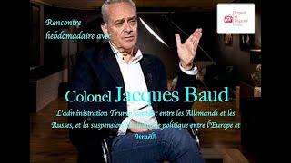 Jacques Baud: L'administration Trump, contact entre les allemands et les russes et l'Europe-Israël!