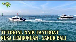 FASTBOAT NUSA LEMBONGAN SANUR BALI | SPEEDBOAT SANUR BALI | ENGLISH SUBTITLES | BALI SAAT INI